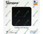 SONOFF RF Bridge 433  ( 433MHz   RF433)